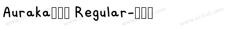 Auraka點陣宋 Regular字体转换